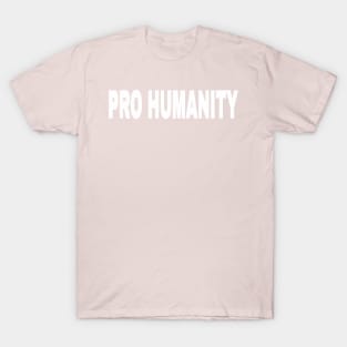 PRO HUMANITY - White - Front T-Shirt